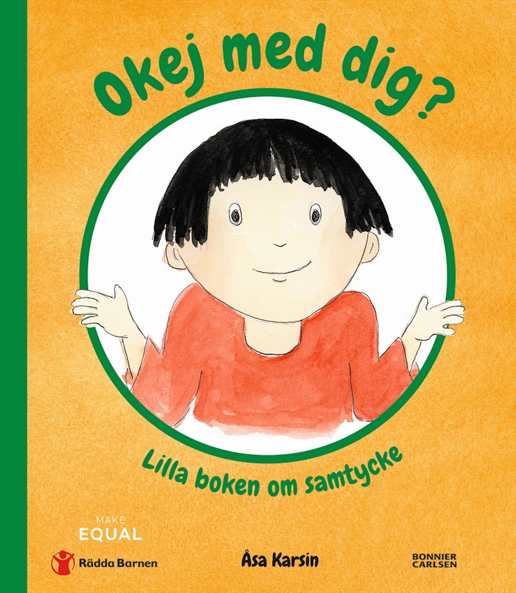 Okej med dig? : lilla boken om samtycke - finns i Rutströms bokhandel