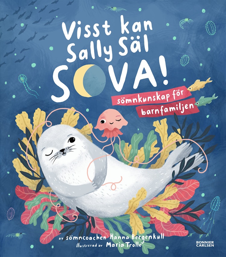 Visst kan Sally Säl sova - finns i Rutströms bokhandel