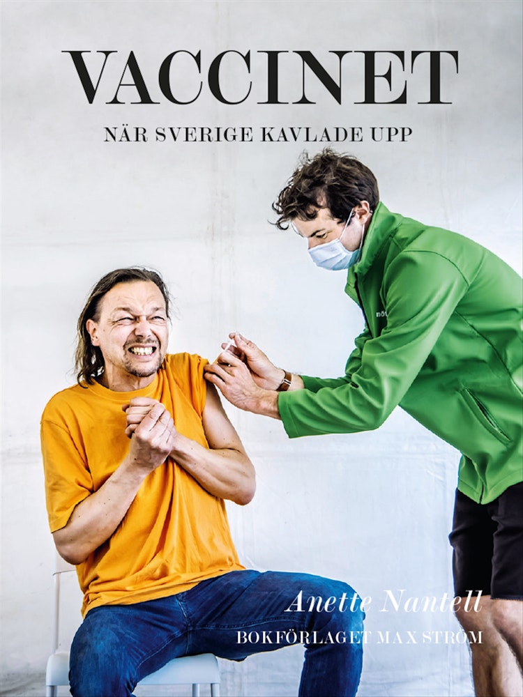 Vaccinet : när Sverige kavlade upp - finns i Rutströms bokhandel