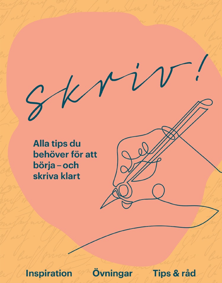 Skriv! : alla tips du behöver för att börja - och skriva klart  - finns i Rutströms bokhandel
