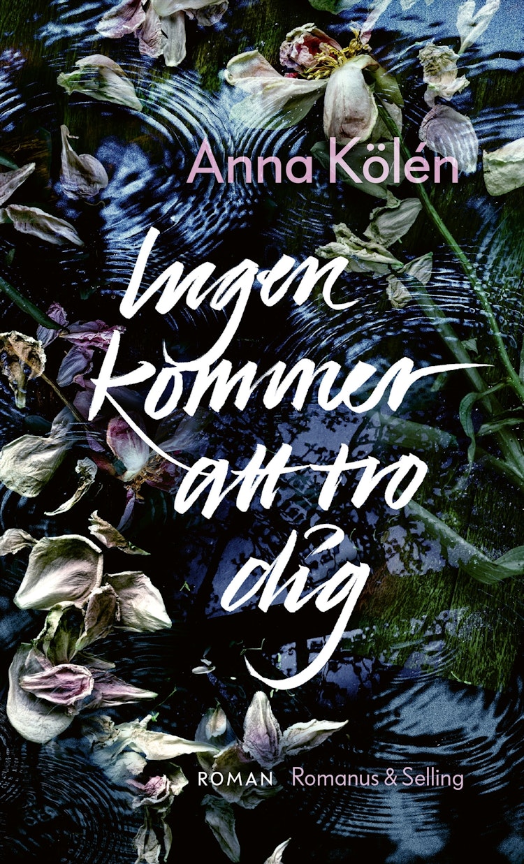 Ingen kommer att tro dig - finns i Rutströms bokhandel