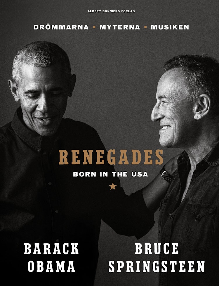 Renegades : born in the USA - finns i Rutströms bokhandel