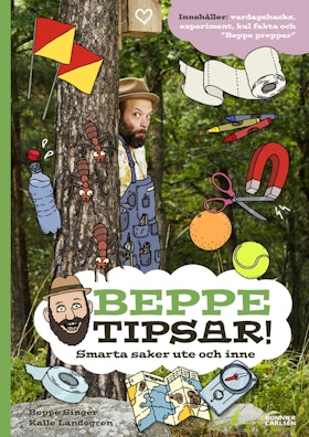 Beppe tipsar! Smarta saker ute och inne
