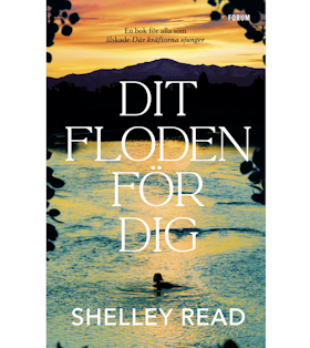 Dit floden för dig