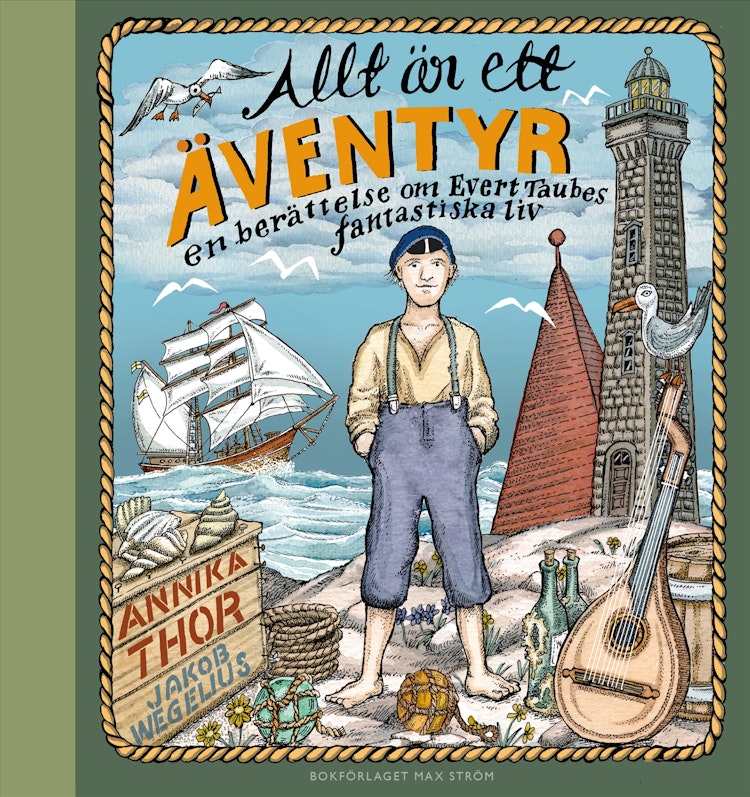 Allt är ett äventyr : en berättelse om Evert Taubes fantastiska liv - finns i Rutströms bokhandel