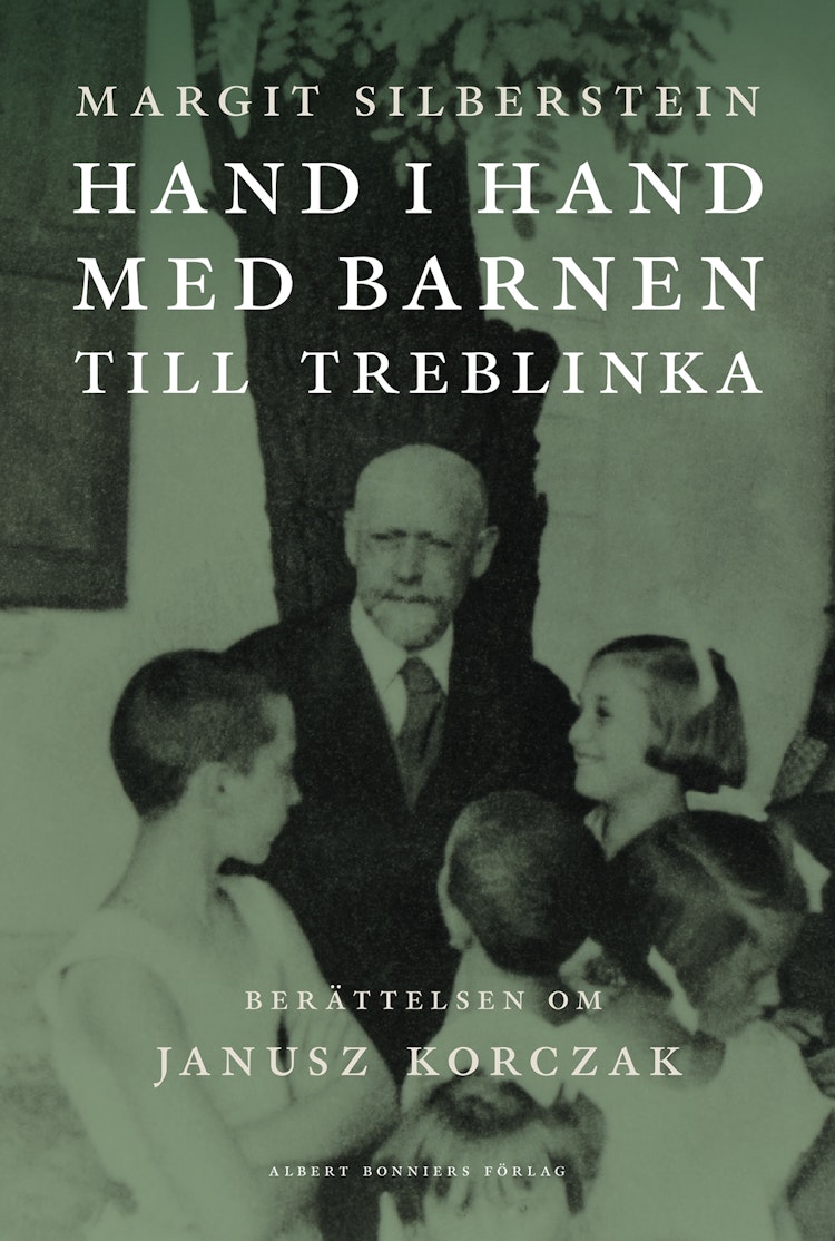 Hand i hand med barnen till Treblinka : berättelsen om Janusz Korczak - finns i Rutströms bokhandel