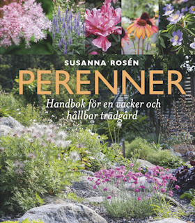 Perenner : handbok för en vacker och hållbar trädgård