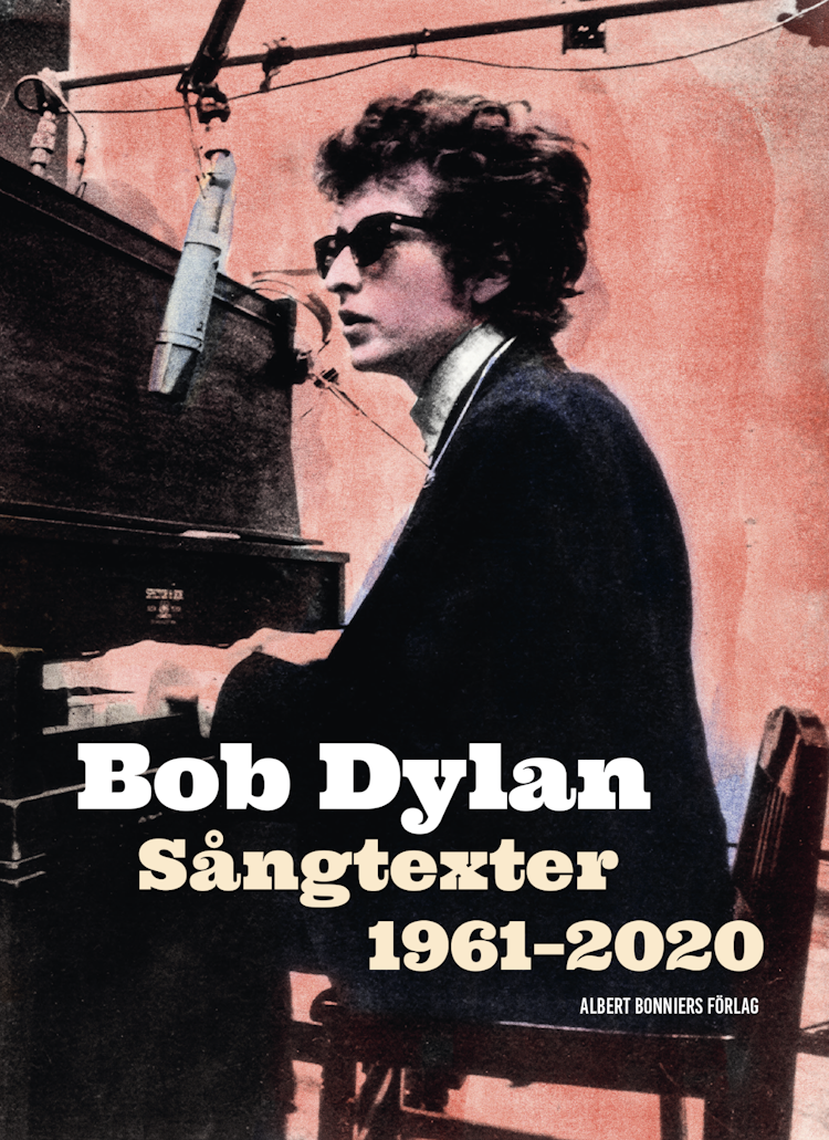 Sångtexter 1961-2020 (Bob Dylan) - finns i Rutströms bokhandel
