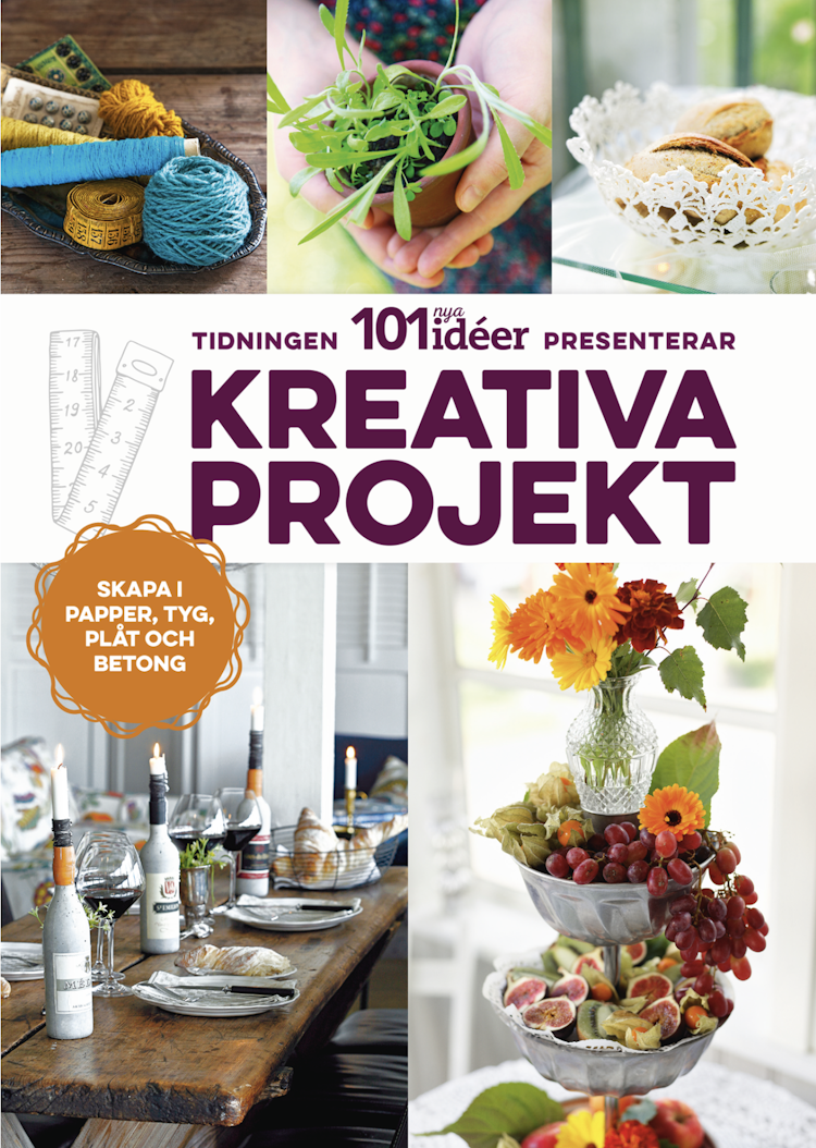Kreativa projekt : skapa i papper, tyg, plåt och betong - finns i Rutströms bokhandel