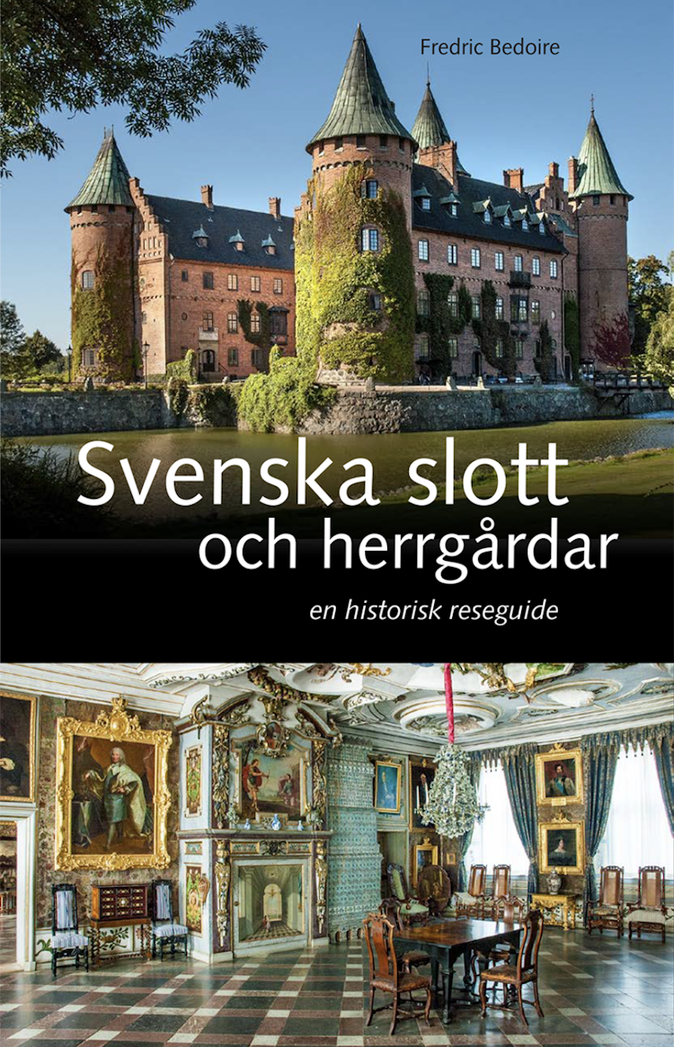 Svenska slott och herrgårdar : En historisk reseguide - finns i Rutströms bokhandel