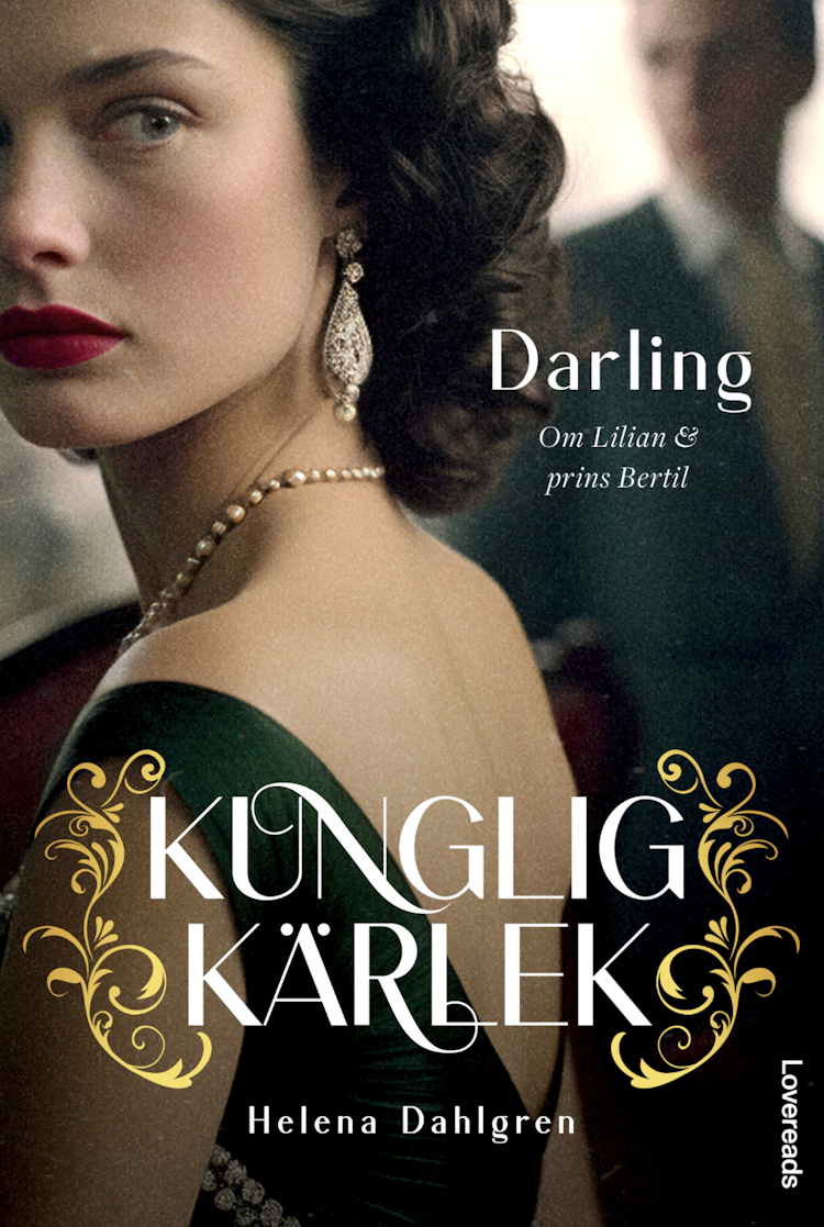 Darling : om Lilian och prins Bertil - finns i Rutströms bokhandel