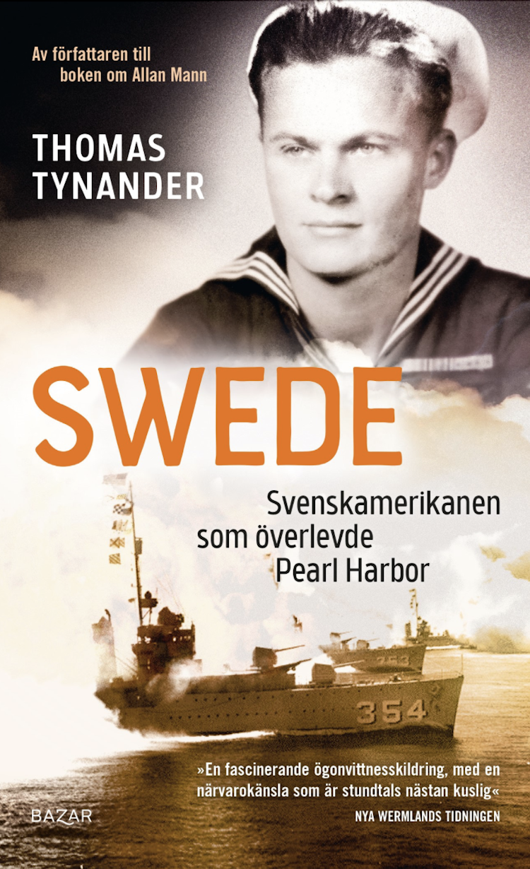 Swede : svenskamerikanen som överlevde Pearl Harbor - finns i Rutströms bokhandel