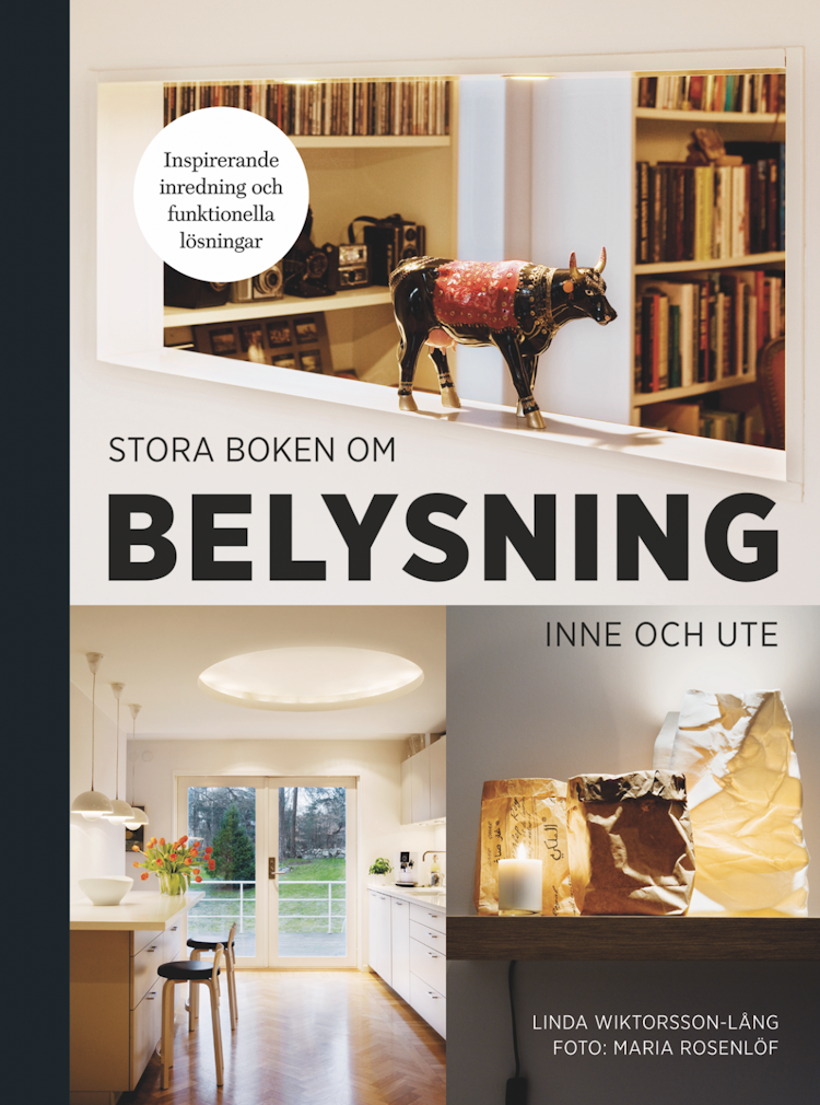 Stora boken om belysning inne och ute - finns i Rutströms bokhandel