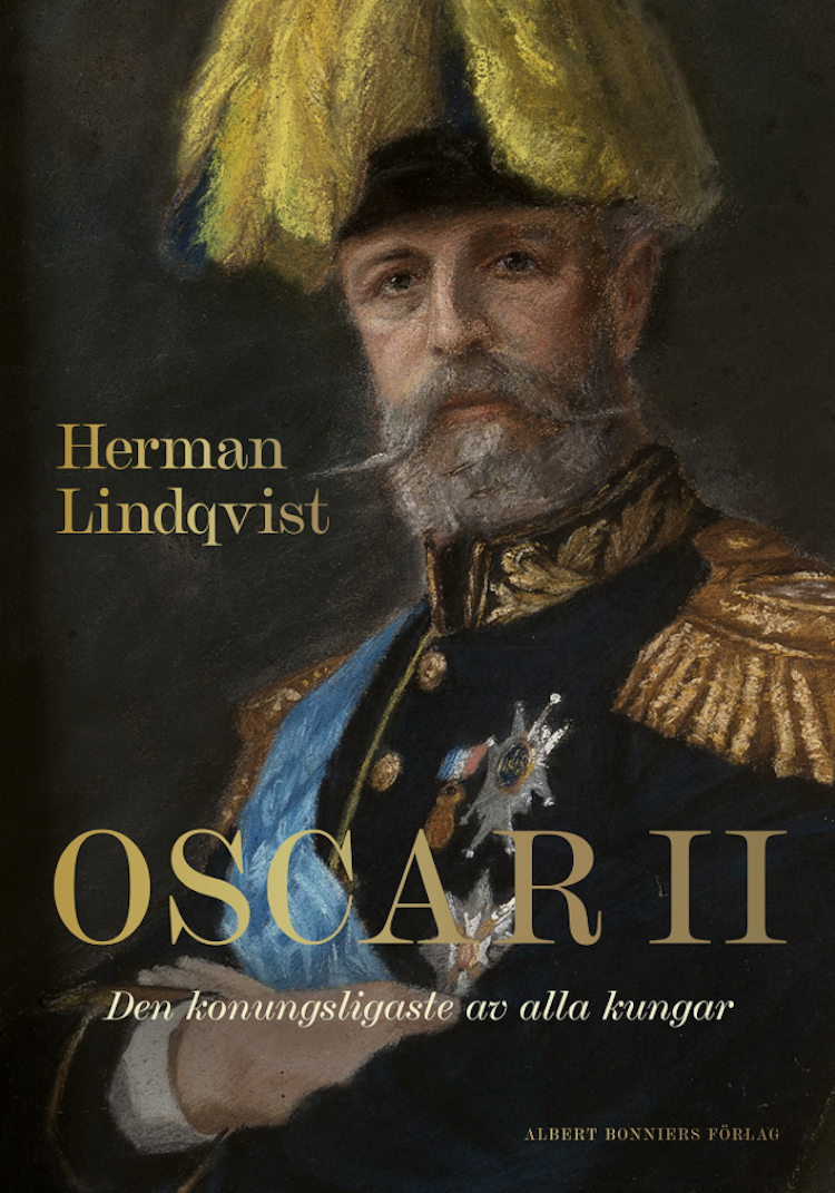 Oscar II : den konungsligaste av alla kungar - finns i Rutströms bokhandel