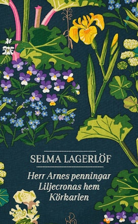Herr Arnes penningar ; Liljecronas hem ; Körkarlen (pocket)