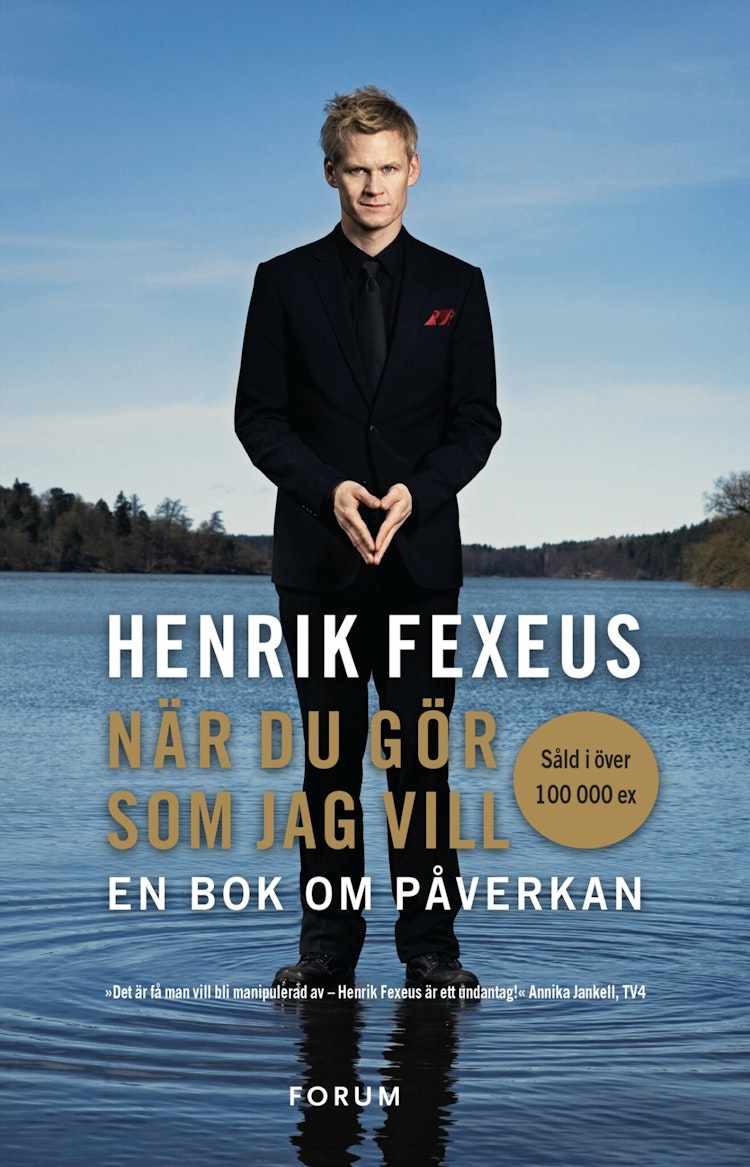 När du gör som jag vill : en bok om påverkan - finns i Rutströms bokhandel
