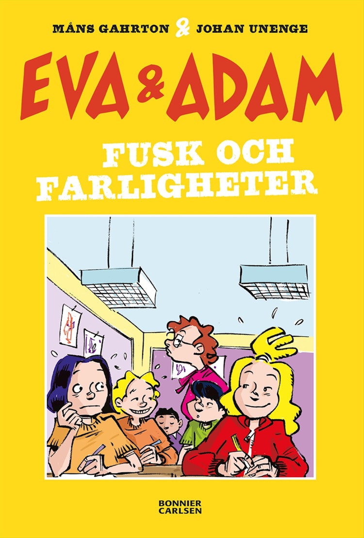 Eva & Adam. Fusk och farligheter - finns i Rutströms bokhandel