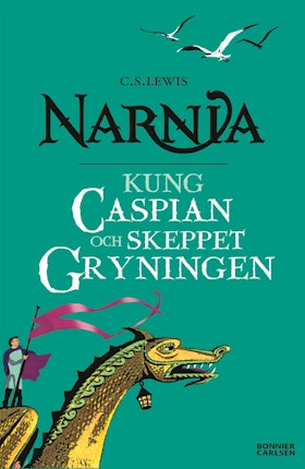 Kung Caspian och skeppet Gryningen (storpocket)