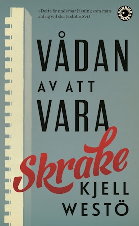 Vådan av att vara Skrake (pocket)