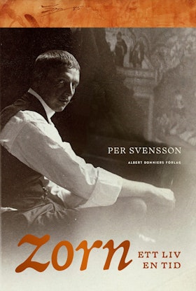 Zorn – ett liv, en tid