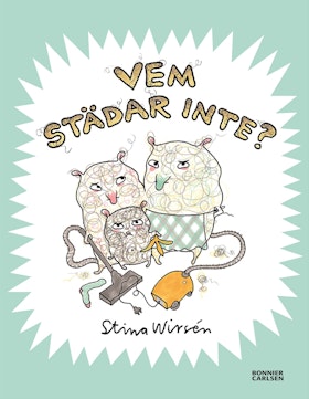 Vem städar inte?