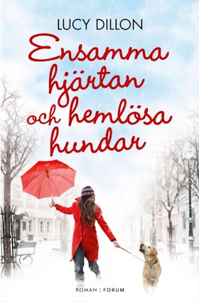 Ensamma hjärtan och hemlösa hundar (storpocket)