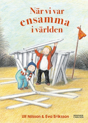 När vi var ensamma i världen