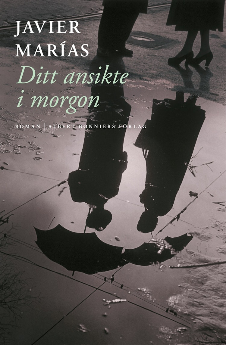 Ditt ansikte i morgon - finns i Rutströms bokhandel