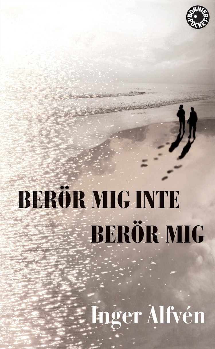 Berör mig inte Berör mig - finns i Rutströms bokhandel