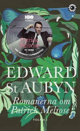 Romanerna om Patrick Melrose. Vol 2 (pocket)