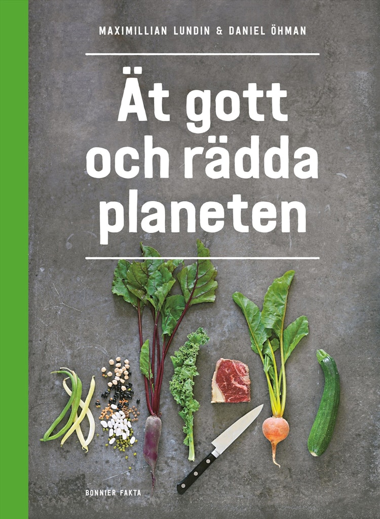 Ät gott och rädda planeten - finns i Rutströms bokhandel