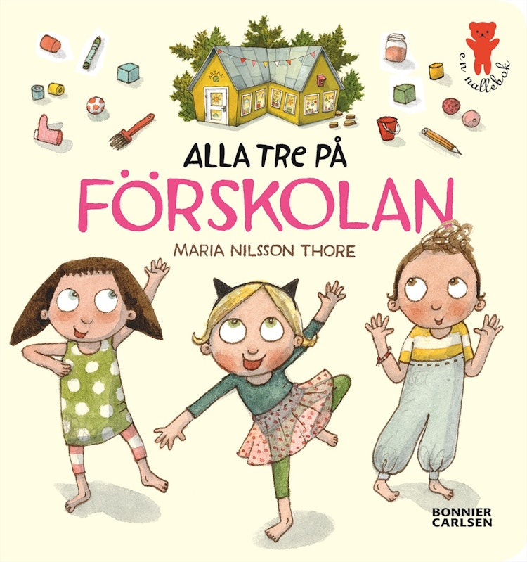 Alla tre på förskolan - finns i Rutströms bokhandel