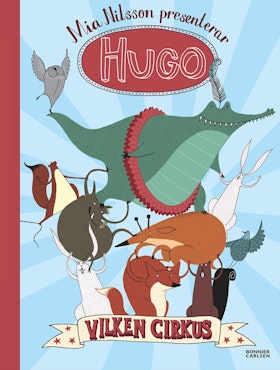 Hugo. Vilken cirkus!