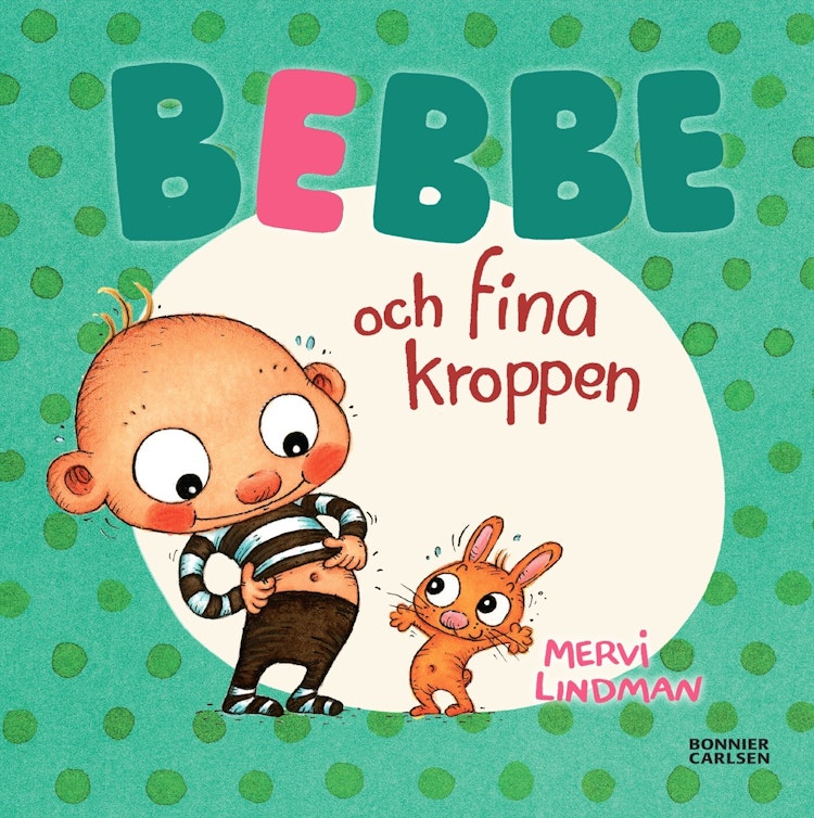 Bebbe och fina kroppen - finns i Rutströms bokhandel
