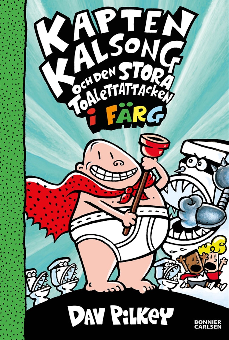 Kapten Kalsong och den stora toalettattacken - finns i Rutströms bokhandel