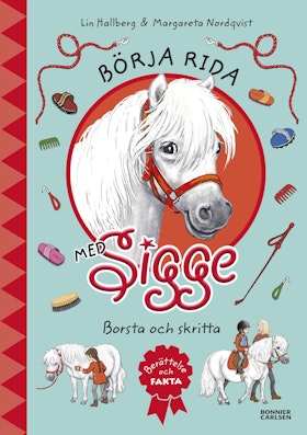 Börja rida med Sigge - Borsta och skritta
