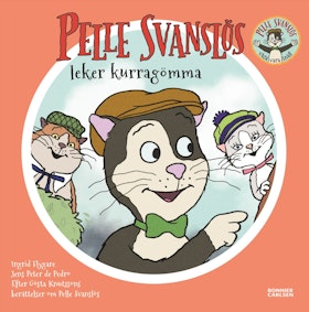 Pelle Svanslös leker kurragömma