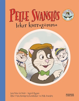 Pelle Svanslös leker kurragömma