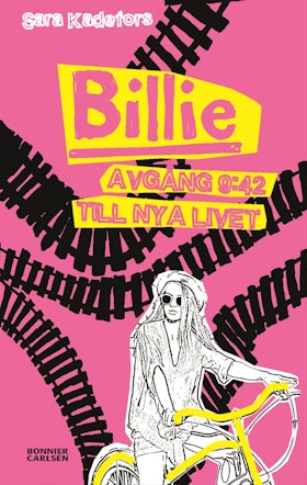 Billie. Avgång 9:42 till nya livet