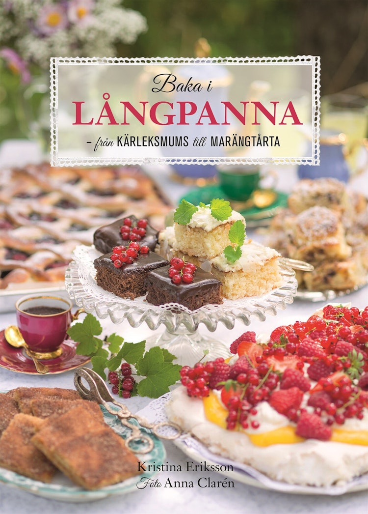 Baka i långpanna : från kärleksmums till chokladpavlova - finns i Rutströms bokhandel