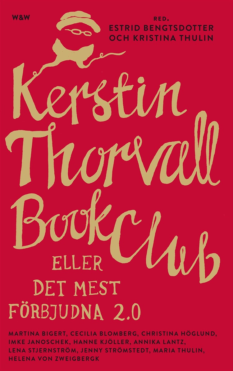 Kerstin Thorvall Book Club eller Det mest förbjudna 2.0 - finns i Rutströms bokhandel