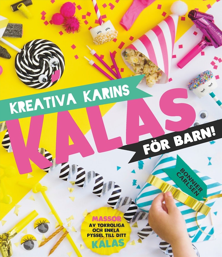 Kreativa Karins kalas för barn - finns i Rutströms bokhandel