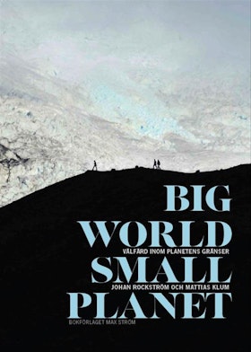 Big World, Small Planet: Välfärd inom planetens gränser