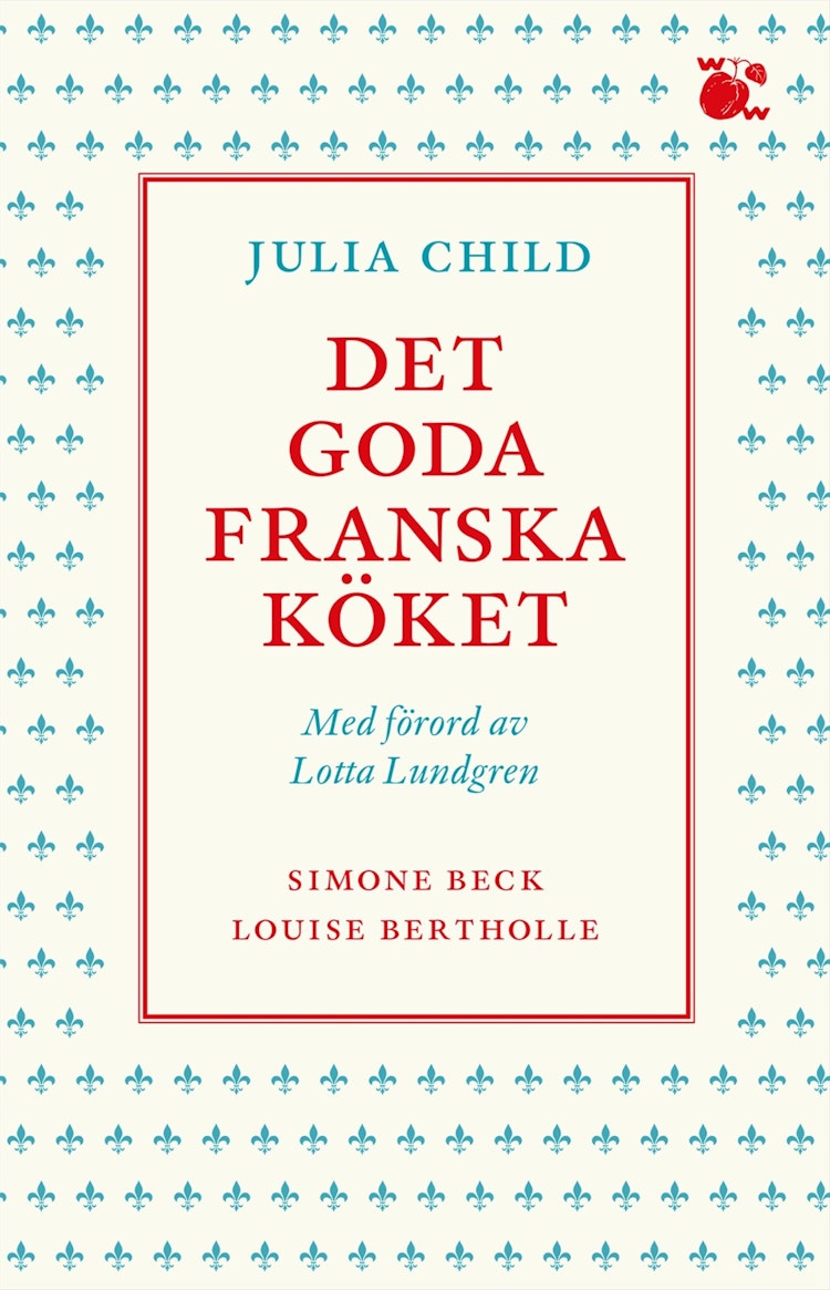 Det goda franska köket - finns i Rutströms bokhandel