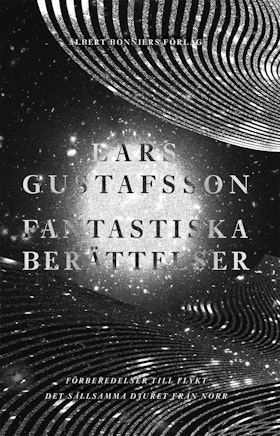 Fantastiska berättelser. Förberedelser för flykt; Det sällsamma djuret från norr.
