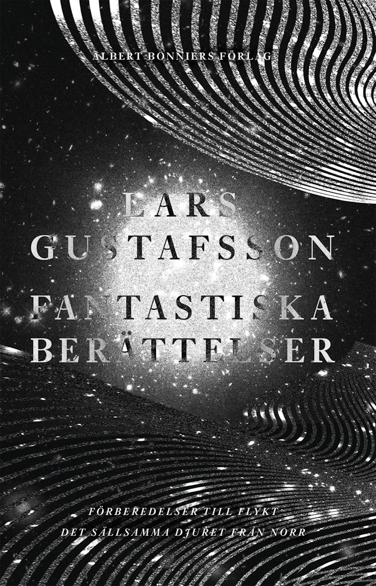 Fantastiska berättelser. Förberedelser för flykt; Det sällsamma djuret från norr.  - finns i Rutströms bokhandel