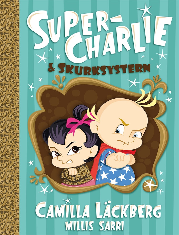 Super-Charlie och skurksystern - finns i Rutströms bokhandel