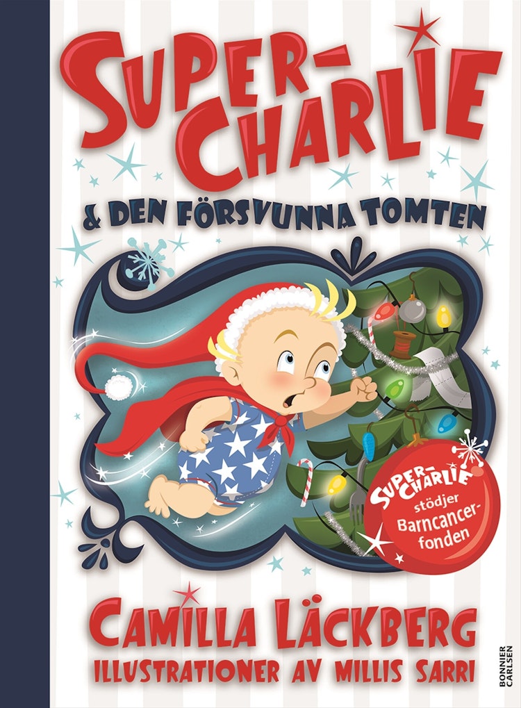 Super-Charlie och den försvunna tomten - finns i Rutströms bokhandel