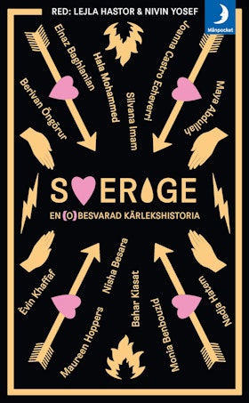 Sverige, en (o)besvarad kärlekshistoria (pocket)