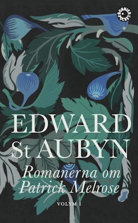 Romanerna om Patrick Melrose. Vol 1 (pocket)